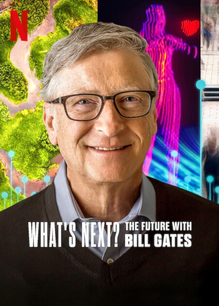 مسلسل What’s Next: The Future with Bill Gates موسم 1 حلقة 1