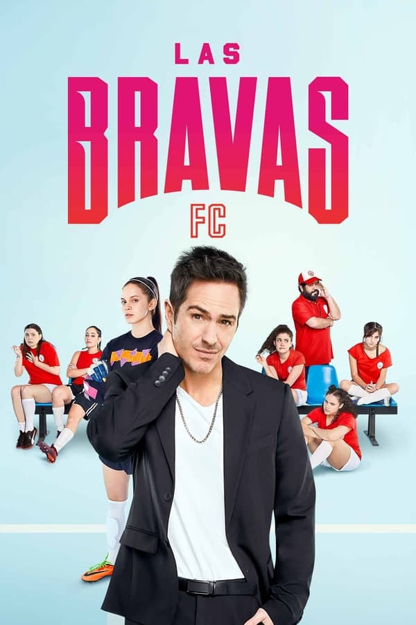 مسلسل .Las Bravas F.C موسم 1 حلقة 8 والاخيرة