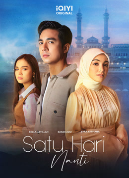 مسلسل Satu Hari Nanti موسم 1 حلقة 1